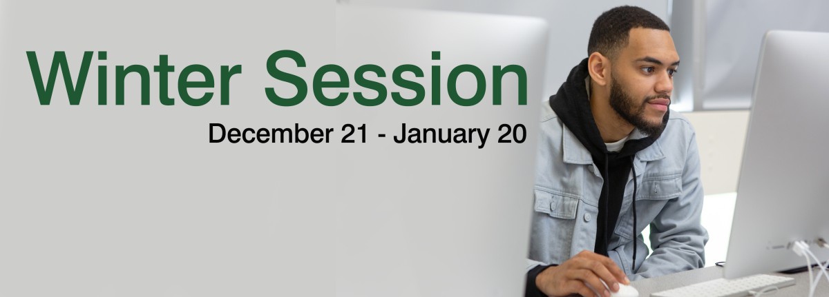 Winter Session Dec. 20 - Jan 21 