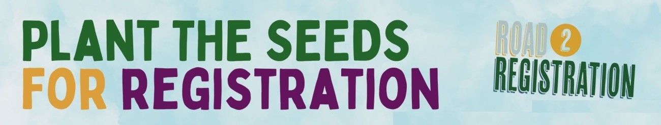 Plant the Seeds for Registration
